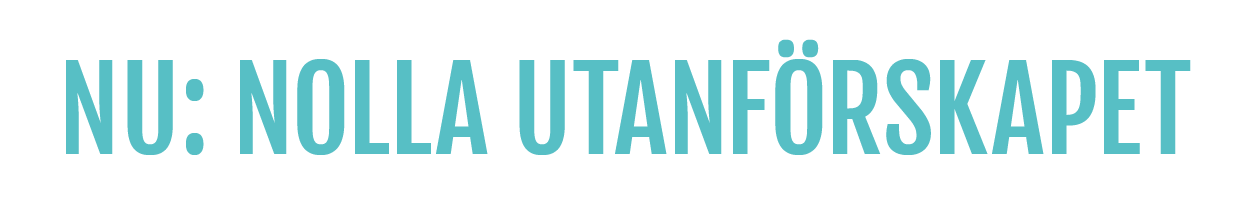 NU: Nolla Utanförskapet